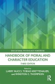 Handbook of Moral and Character Education (eBook, ePUB) Handbook of Moral and Character Education (eBook, ePUB)