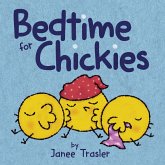 Bedtime for Chickies (eBook, ePUB)