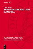 Konstantinopel und Canossa (eBook, PDF) Konstantinopel und Canossa (eBook, PDF)