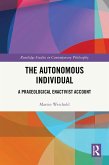 The Autonomous Individual (eBook, ePUB)