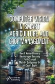Computer Vision in Smart Agriculture and Crop Management (eBook, ePUB) Computer Vision in Smart Agriculture and Crop Management (eBook, ePUB)