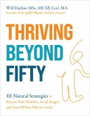 Thriving Beyond Fifty (Expanded Edition) (eBook, ePUB)