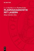 Plasmadiagnostik mit Lasern (eBook, PDF) Plasmadiagnostik mit Lasern (eBook, PDF)