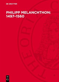 Cover Philipp Melanchthon: 1497-1560 (eBook, PDF)
