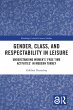 Gender, Class, and Respectability in... - Bild 1