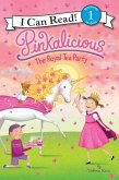 Pinkalicious: The Royal Tea Party (eBook, ePUB)