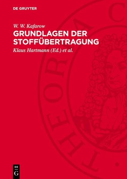 Grundlagen der Stoffübertragung (eBook, PDF) Grundlagen der Stoffübertragung (eBook, PDF)