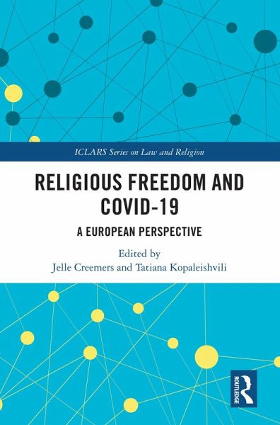 Religious Freedom and COVID-19 (eBook, ePUB) Religious Freedom and COVID-19 (eBook, ePUB)