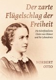Der zarte Flügelschlag der Freiheit (eBook, ePUB)