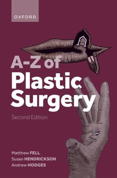 A-Z of Plastic Surgery (eBook, ePUB) - Fell, Matthew; Hendrickson, Susan; Hodges, Andrew