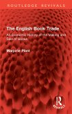 The English Book Trade (eBook, ePUB) The English Book Trade (eBook, ePUB)