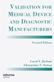 Validation for Medical Device and Diagnostic Manufacturers (eBook, ePUB)