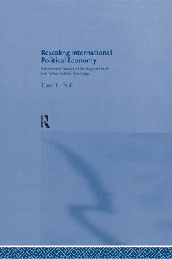 Rescaling International Political Economy (eBook, ePUB) - Paul, Darel E.