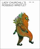 Lady Churchill's Rosebud Wristlet No. 49 (eBook, ePUB)