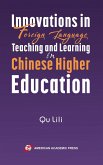Innovations in Foreign Language Teaching and Learning in Chinese Higher Education (eBook, ePUB) Innovations in Foreign Language Teaching and Learning in Chinese Higher Education (eBook, ePUB)