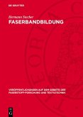 Faserbandbildung (eBook, PDF) Faserbandbildung (eBook, PDF)
