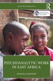 Psychoanalytic Work in East Africa (eBook, PDF)