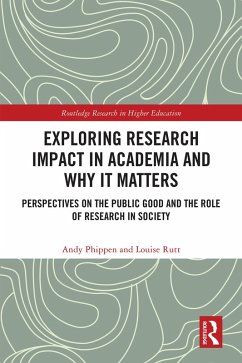 Exploring Research Impact in Academia and Why It Matters (eBook, ePUB) - Phippen, Andy; Rutt, Louise