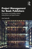 Project Management for Book Publishers (eBook, ePUB)
