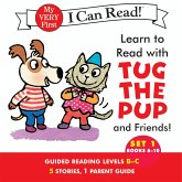 Learn to Read with Tug the Pup and Friends! Set 1: Books 6-10 (eBook, ePUB)