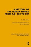 A History of the Roman World from A.D. 138 to 337 (eBook, PDF) A History of the Roman World from A.D. 138 to 337 (eBook, PDF)