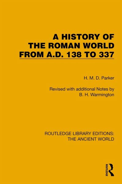 A History of the Roman World from A.D. 138 to 337 (eBook, PDF) A History of the Roman World from A.D. 138 to 337 (eBook, PDF)