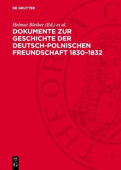 Cover Dokumente zur Geschichte der deutsch-polnischen Freundschaft 1830-1832 (eBook, PDF)