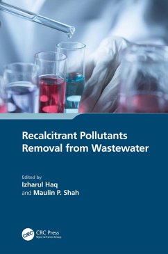 Cover Recalcitrant Pollutants Removal from Wastewater (eBook, ePUB)