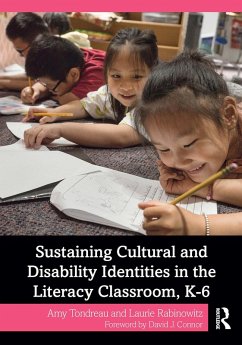 Cover Sustaining Cultural and Disability Identities in the Literacy Classroom, K-6 (eBook, PDF)