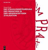 Die Strahlengefährdung des Menschen in der gegenwärtigen Zivilisation (eBook, PDF)