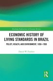 Economic History of Living Standards in Brazil (eBook, ePUB)