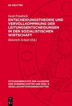 Cover Entscheidungstheorie und Vervollkommnung der Leitungsentscheidungen in der sozialistischen Wirtschaft (eBook, PDF)