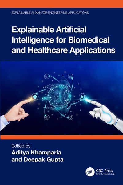Explainable Artificial Intelligence for Biomedical and Healthcare Applications (eBook, ePUB)