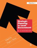 Strategic Planning in Local Government (eBook, ePUB) Strategic Planning in Local Government (eBook, ePUB)