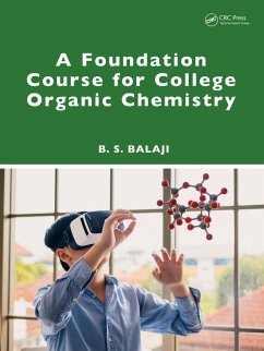 Cover A Foundation Course for College Organic Chemistry (eBook, PDF)