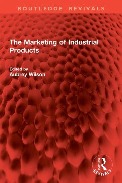 The Marketing of Industrial Products (eBook, PDF)