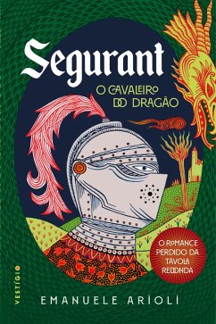 Cover Segurant, O Cavaleiro do Dragão (eBook, ePUB)
