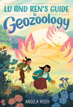 Lu and Ren's Guide to Geozoology (eBook, ePUB) - Hsieh, Angela