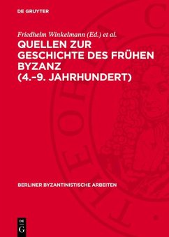 Cover Quellen zur Geschichte des Frühen Byzanz (4.-9. Jahrhundert) (eBook, PDF)