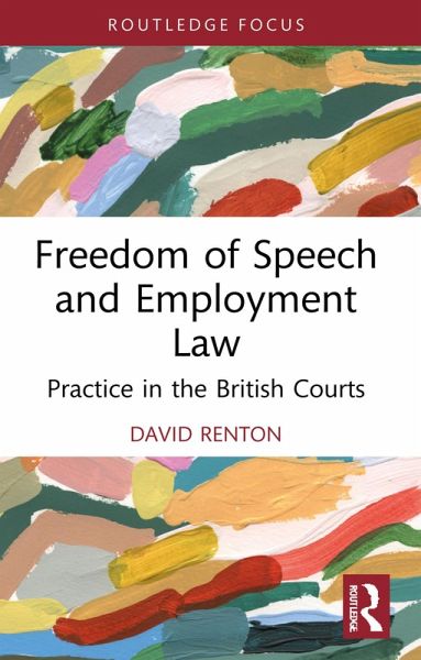 Freedom of Speech and Employment Law (eBook, PDF) Freedom of Speech and Employment Law (eBook, PDF)