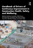 Handbook of Drivers of Continuous Improvement in Construction Health, Safety, and Wellbeing (eBook, ePUB)