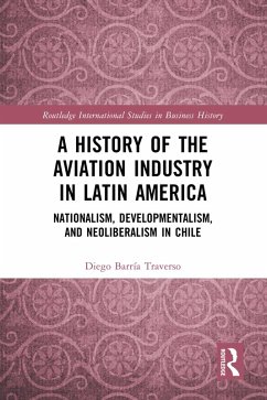 Cover A History of the Aviation Industry in Latin America (eBook, PDF)