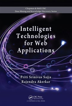 Intelligent Technologies for Web Applications (eBook, ePUB) - Srinivas Sajja, Priti; Akerkar, Rajendra