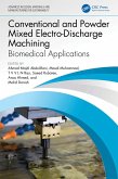 Conventional and Powder Mixed Electro-Discharge Machining (eBook, ePUB)