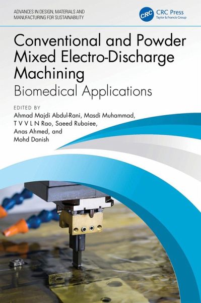 Conventional and Powder Mixed Electro-Discharge Machining (eBook, ePUB) Conventional and Powder Mixed Electro-Discharge Machining (eBook, ePUB)
