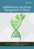 miRNAomics and Stress Management in Plants (eBook, PDF) miRNAomics and Stress Management in Plants (eBook, PDF)