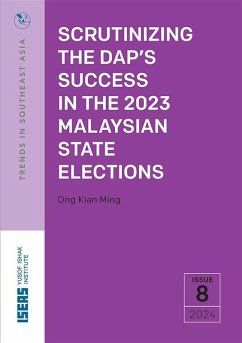Scrutinizing the DAP's Success in the 2023 Malaysian State Elections (eBook, PDF) - Ong, Kian Ming