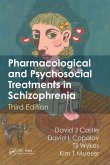 Pharmacological and Psychosocial Treatments in Schizophrenia (eBook, PDF)