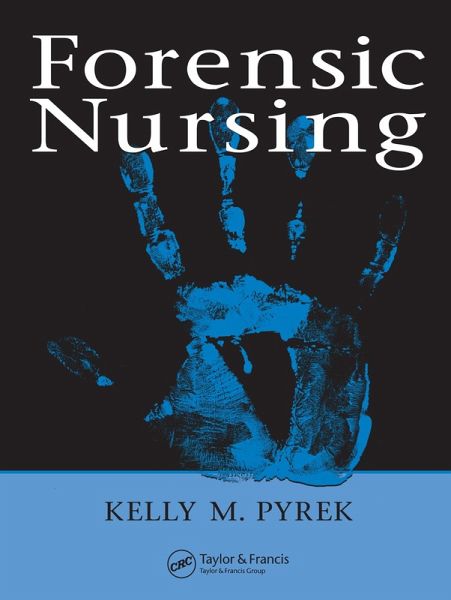 Forensic Nursing (eBook, ePUB) Forensic Nursing (eBook, ePUB)
