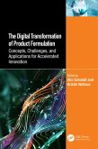 The Digital Transformation of Product Formulation (eBook, PDF)